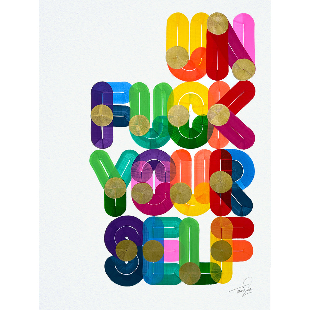 UNFUCK YOURSELF
