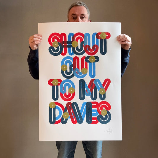 SHOUT OUT TO MY DAVES