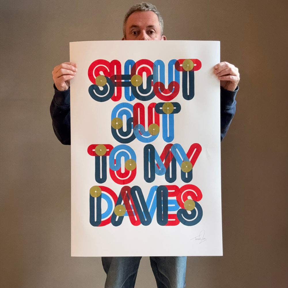 SHOUT OUT TO MY DAVES